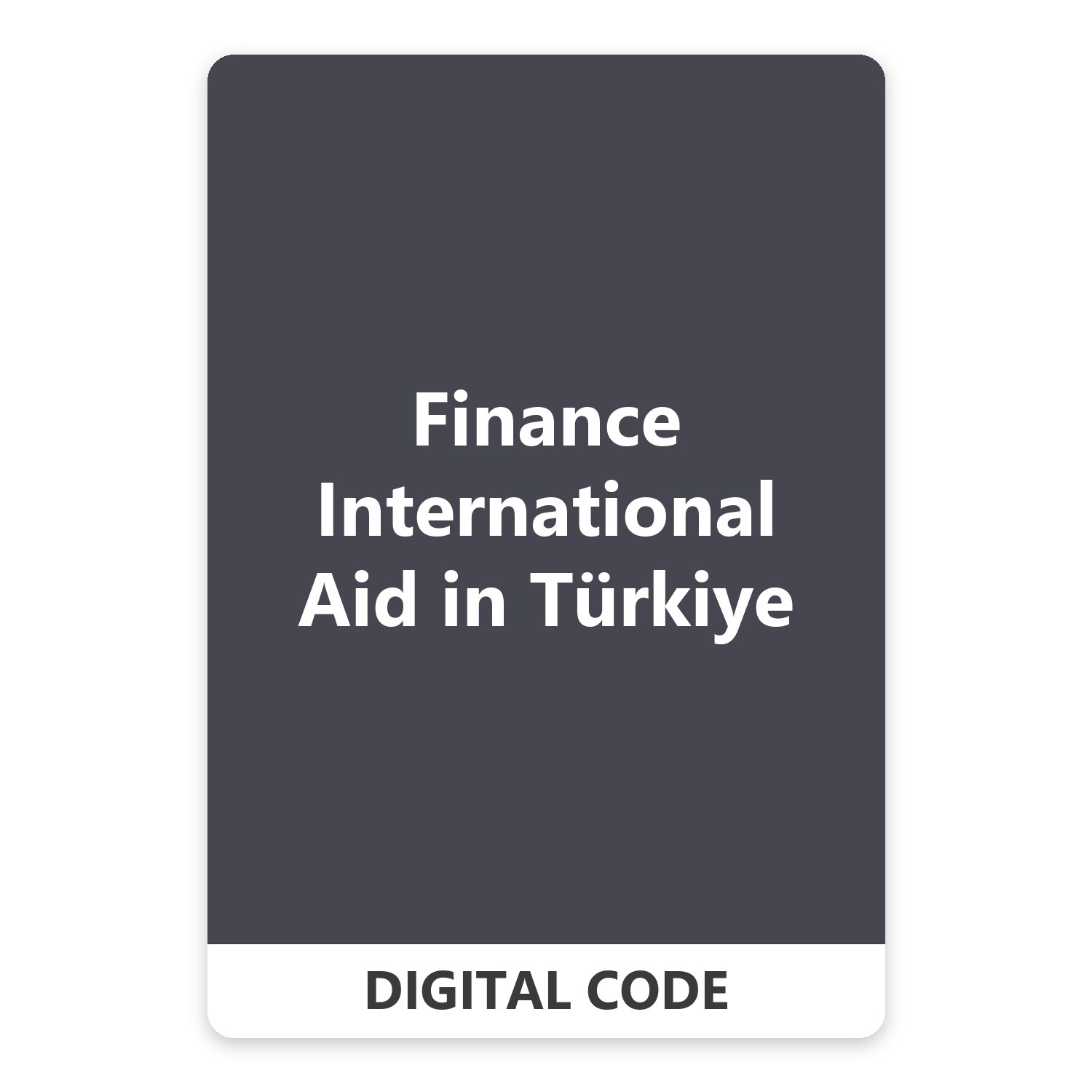 Finance International Aid in Türkiye 1 USD